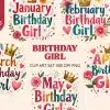 Twelve Birthday Girl Designs; Each Month From January To May Is Represented With A Colorful Illustration Featuring A Crown, Flowers, And The Month'S Name.