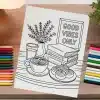 A Coloring Page Depicting A Stack Of Books, A Cup Of Coffee, Pastries, A Vase Of Flowers, And A Sign Reading Good Vibes Only.