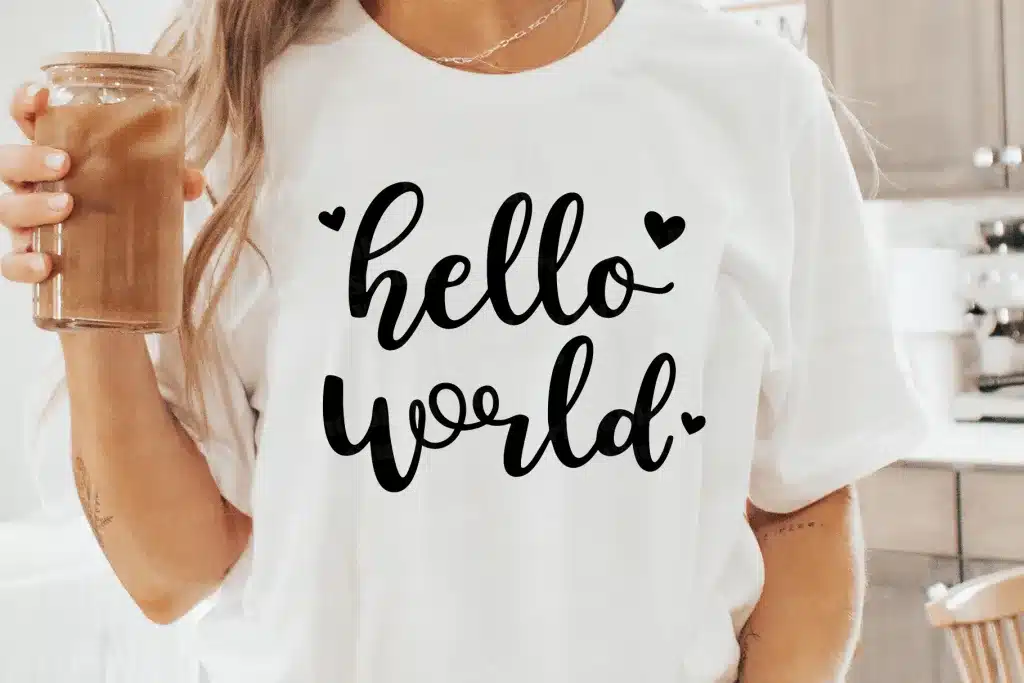 Hello World Svg Cut File On A White Shirt: Using Svg Files With Cricut