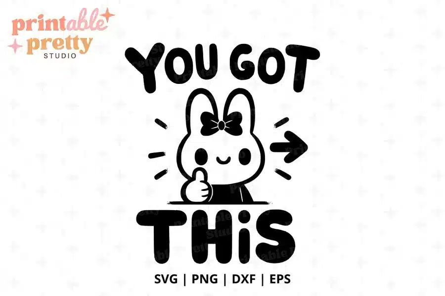 You Got This Free SVG Cut File - digital download for Cricut and Silhouette motivational projects